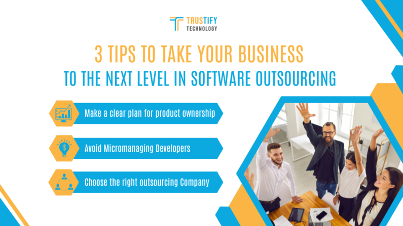 3 tips to take your bussiness to the next level in software outsourcing