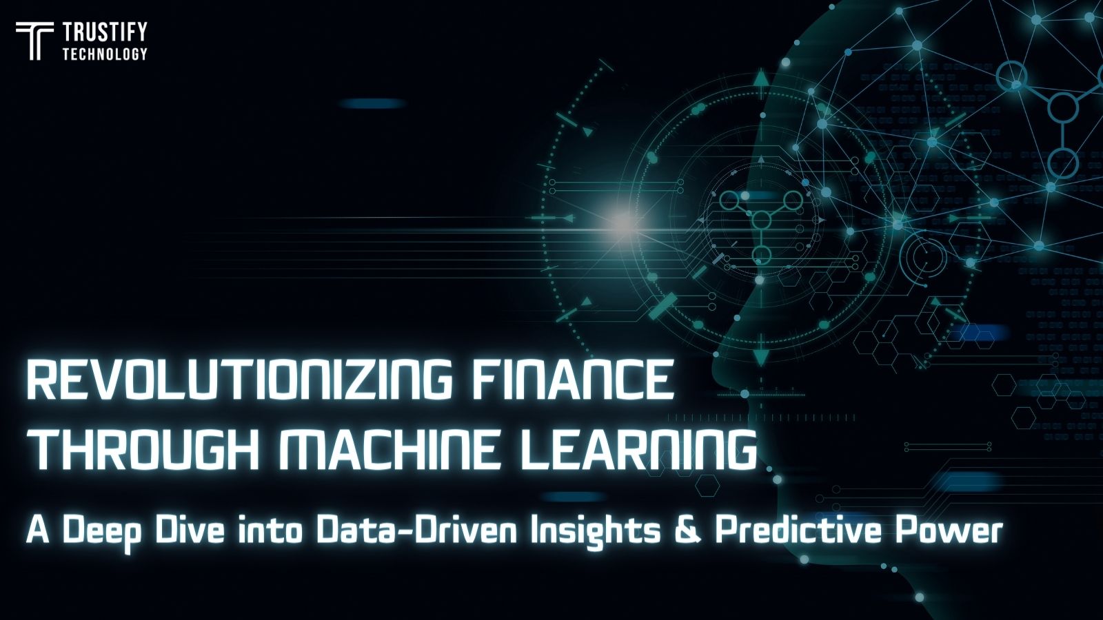 Revolutionizing Finance through Machine Learning: A Deep Dive into Data-Driven Insights and Predictive Power