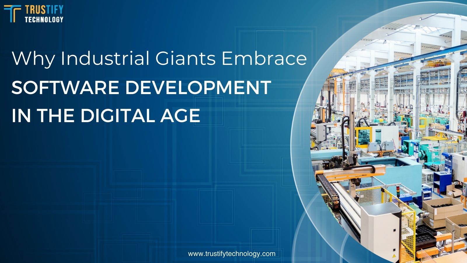 Innovation In Manufacturing The Power Of SOFTWARE DEVELOPMENT INVESTMENT