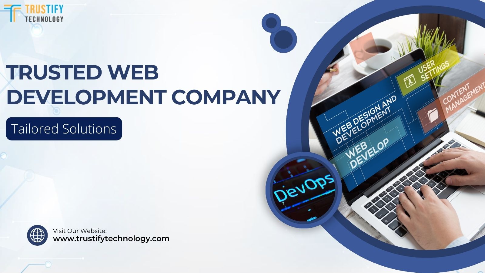 Trusted Web Development Company Tailored Solutions
