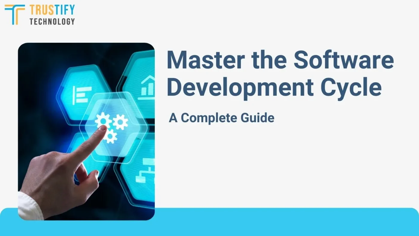 Master the Software Development Cycle A comprehensive guide