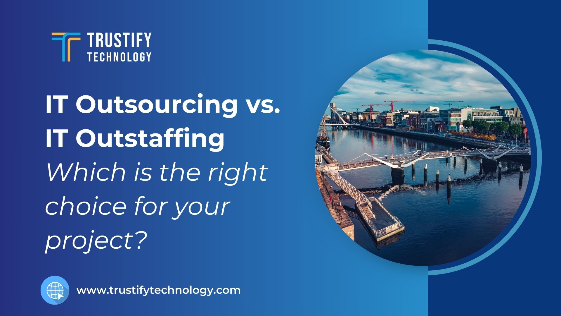 IT Outsourcing vs. IT Outstaffing Which is the right choice for your project
