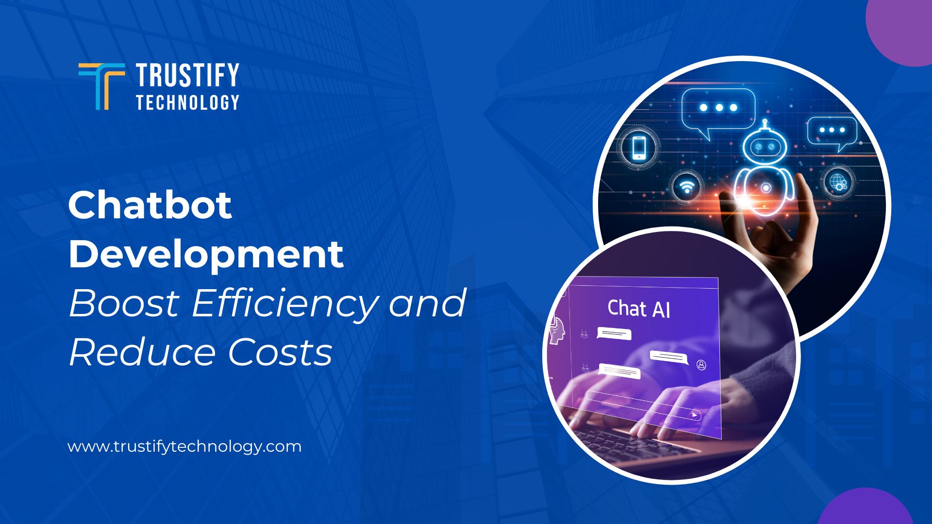 Chatbot Development Boost Efficiency and Reduce Costs