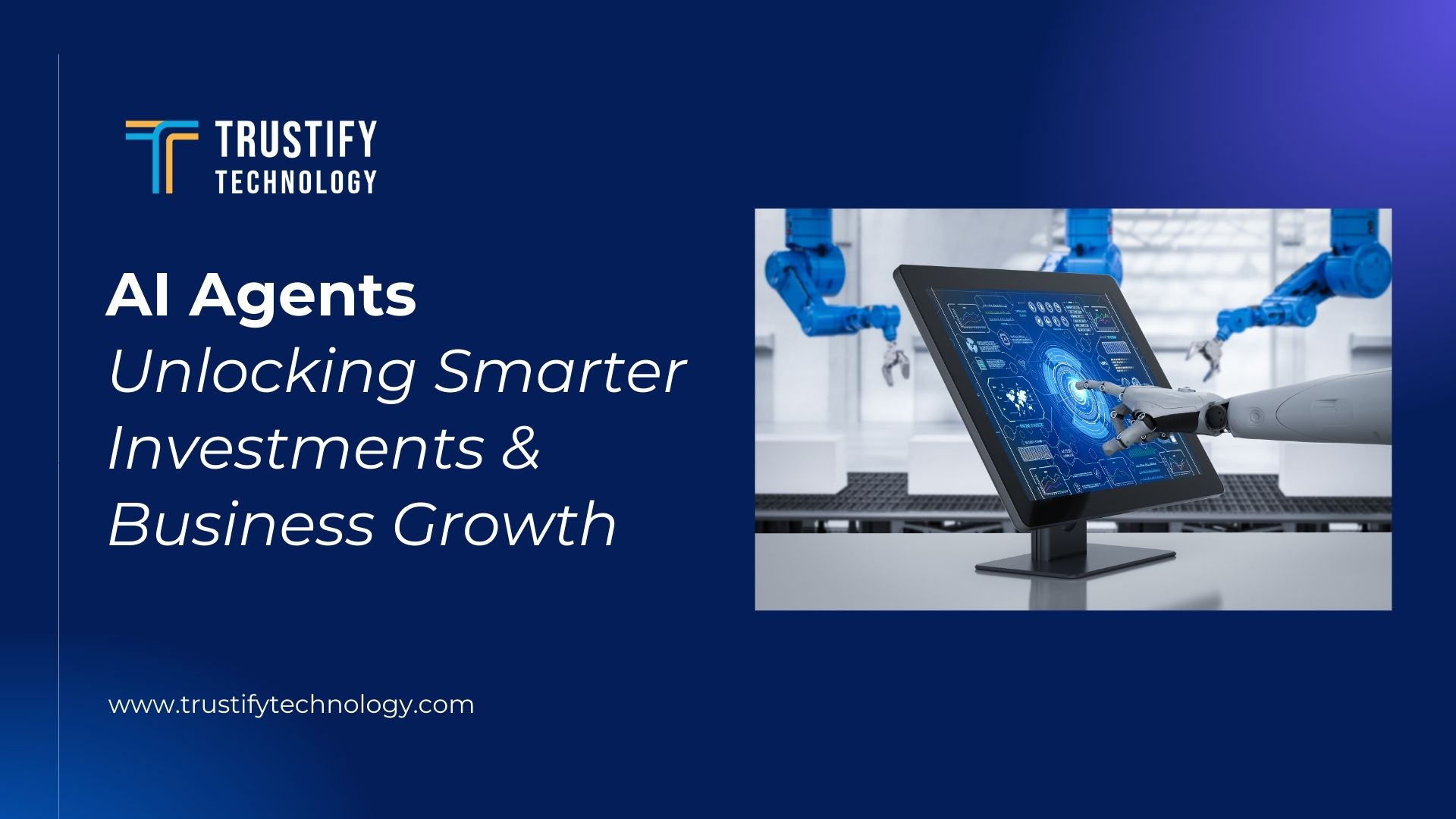 AI Agents - Unlocking Smarter Investments & Business Growth