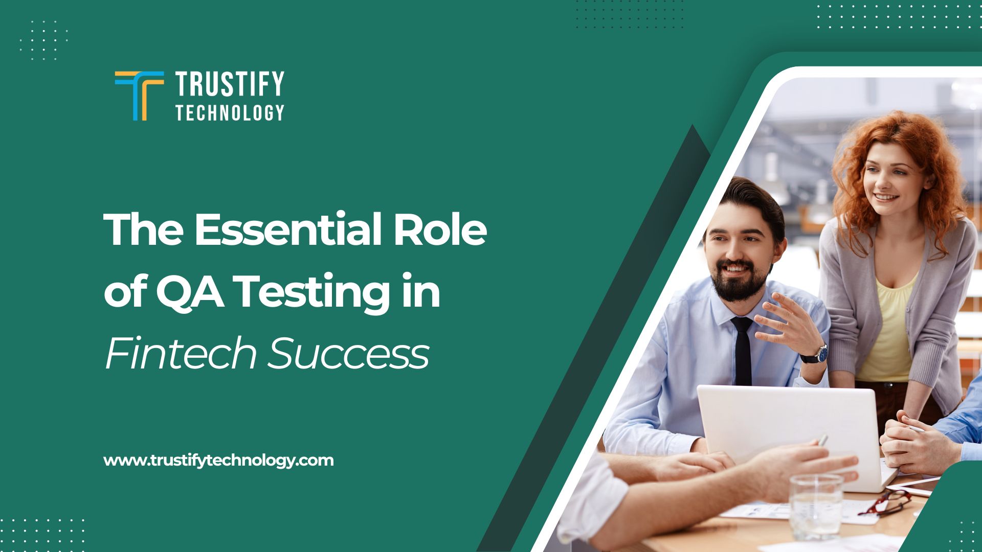 The Essential Role of QA Testing in Fintech Success