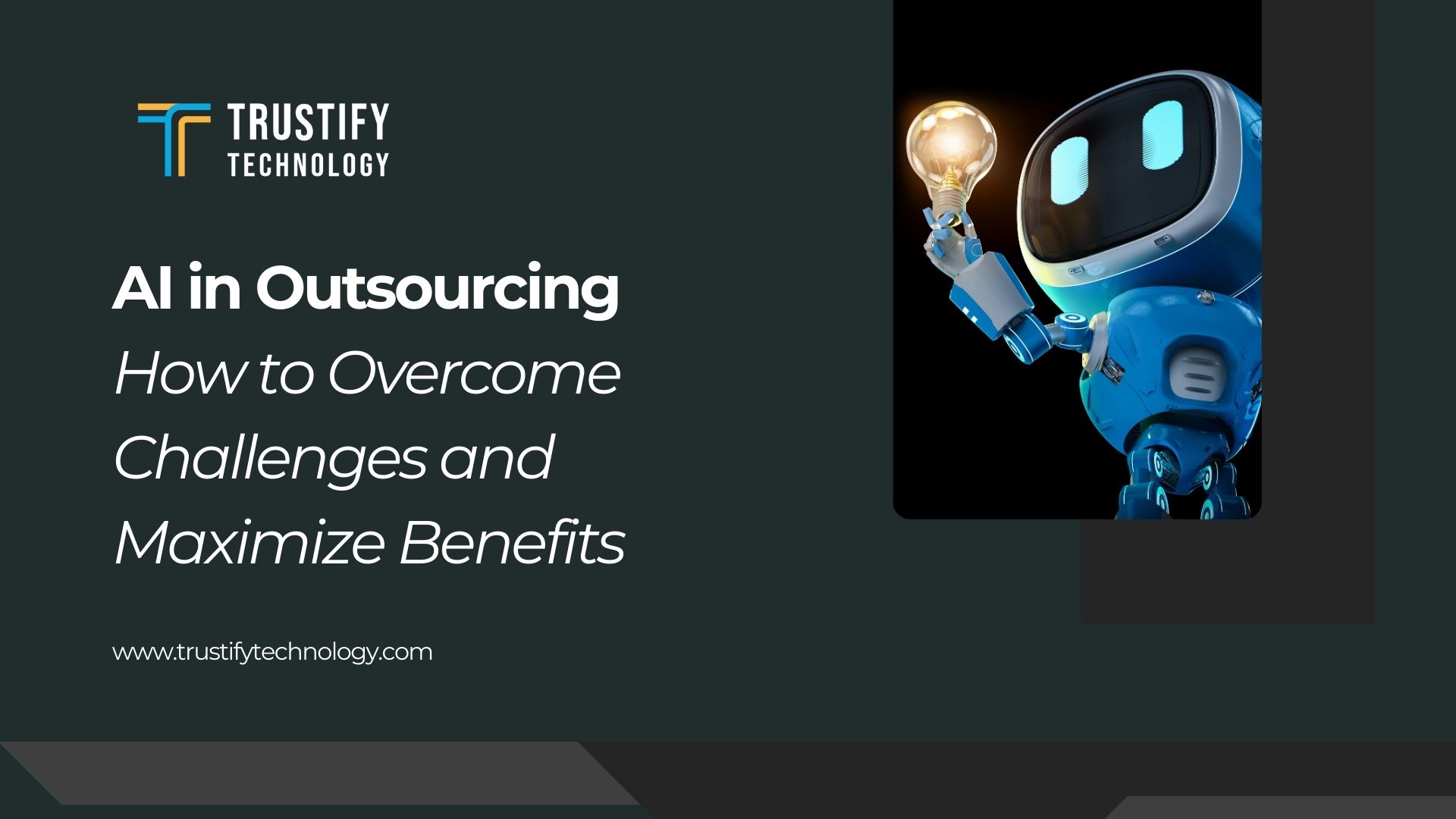AI in Outsourcing How to Overcome Challenges and Maximize Benefits