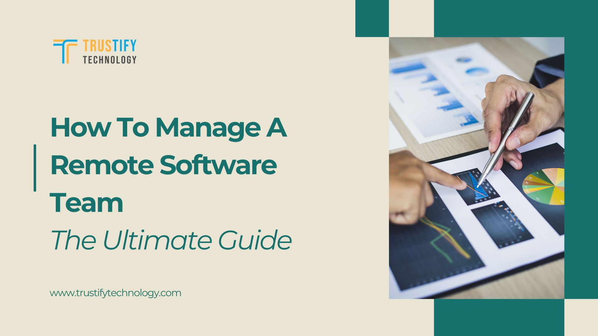 How To Manage A Remote Software Team - The Ultimate Guide
