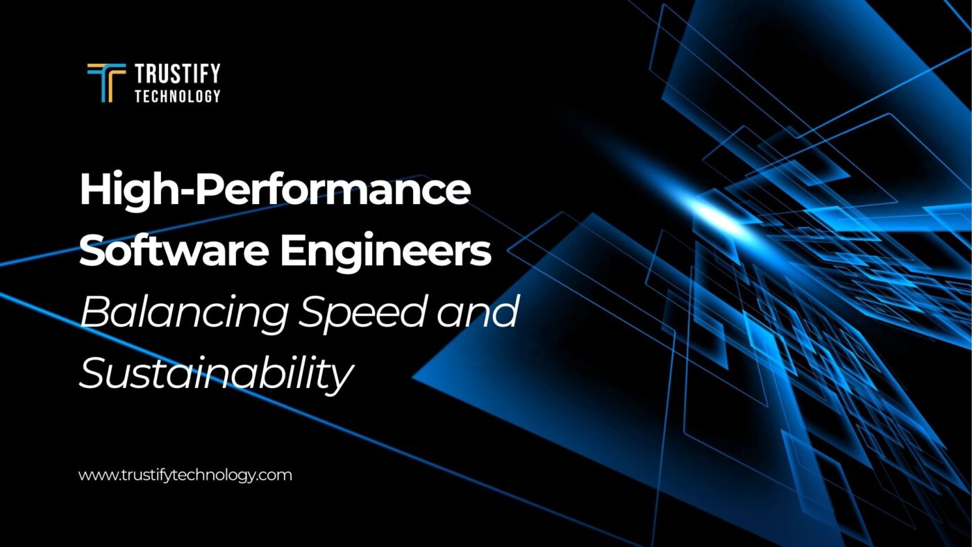 High-Performance Software Engineers: Speed & Sustainability
