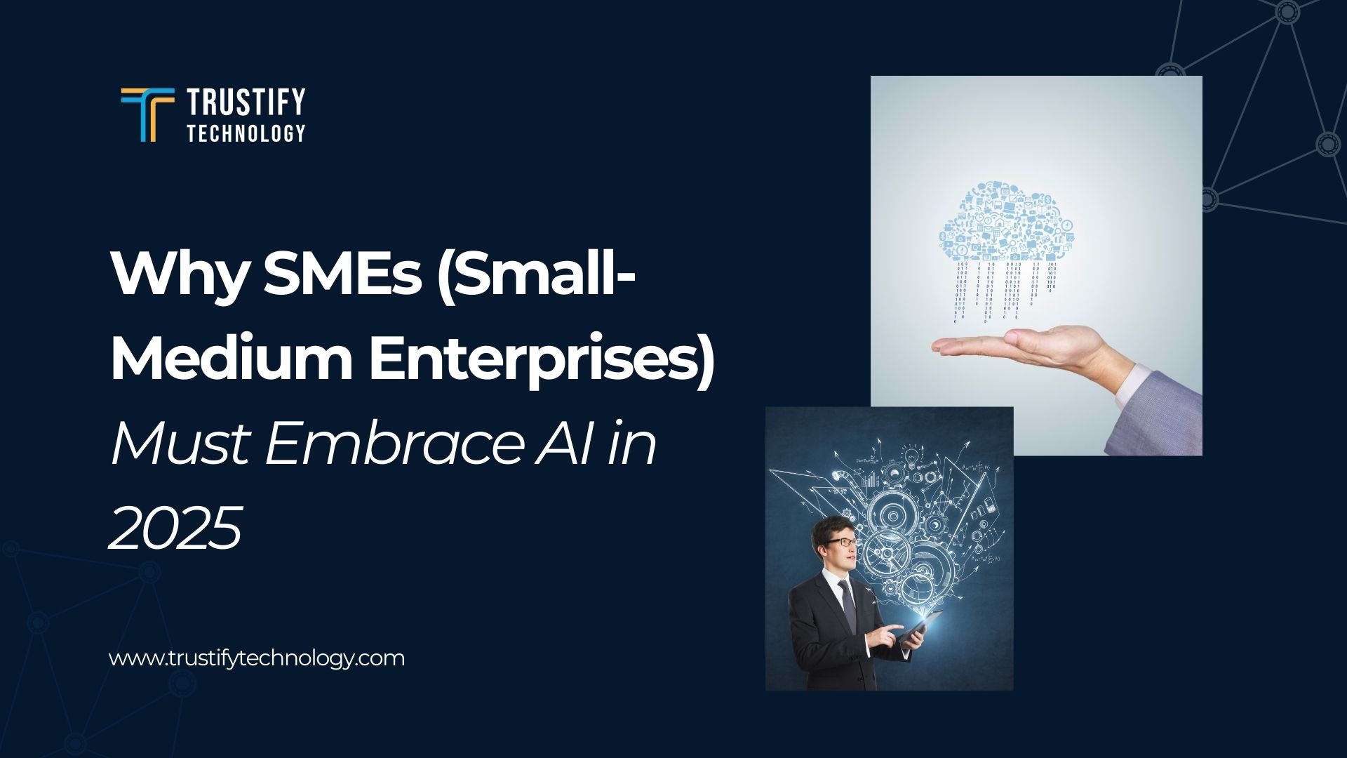 Why SMEs (Small-Medium Enterprises) Must Embrace AI in 2025
