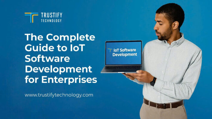 The Complete Guide to IoT Software Development for Enterprises ...