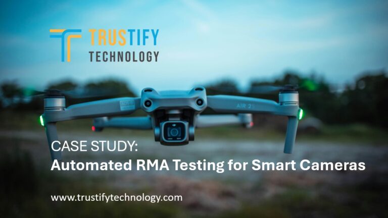 Case study: Automated RMA Testing for Smart Cameras​