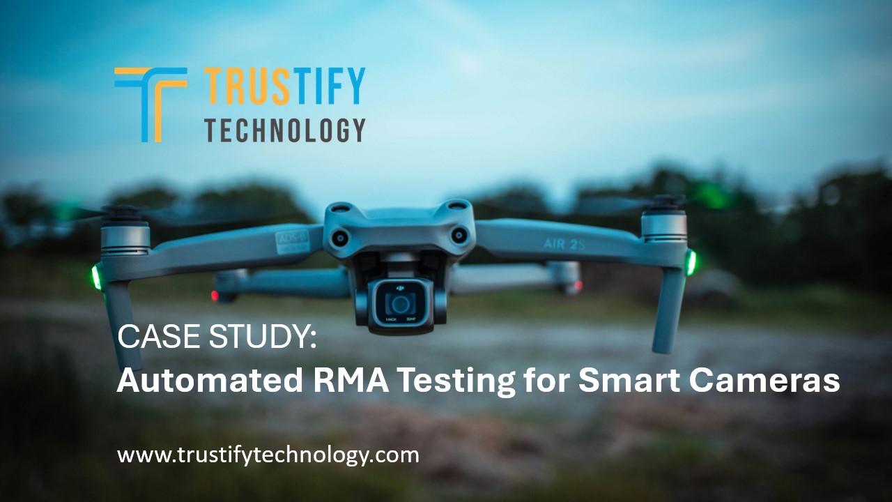 Case study: Automated RMA Testing for Smart Cameras​