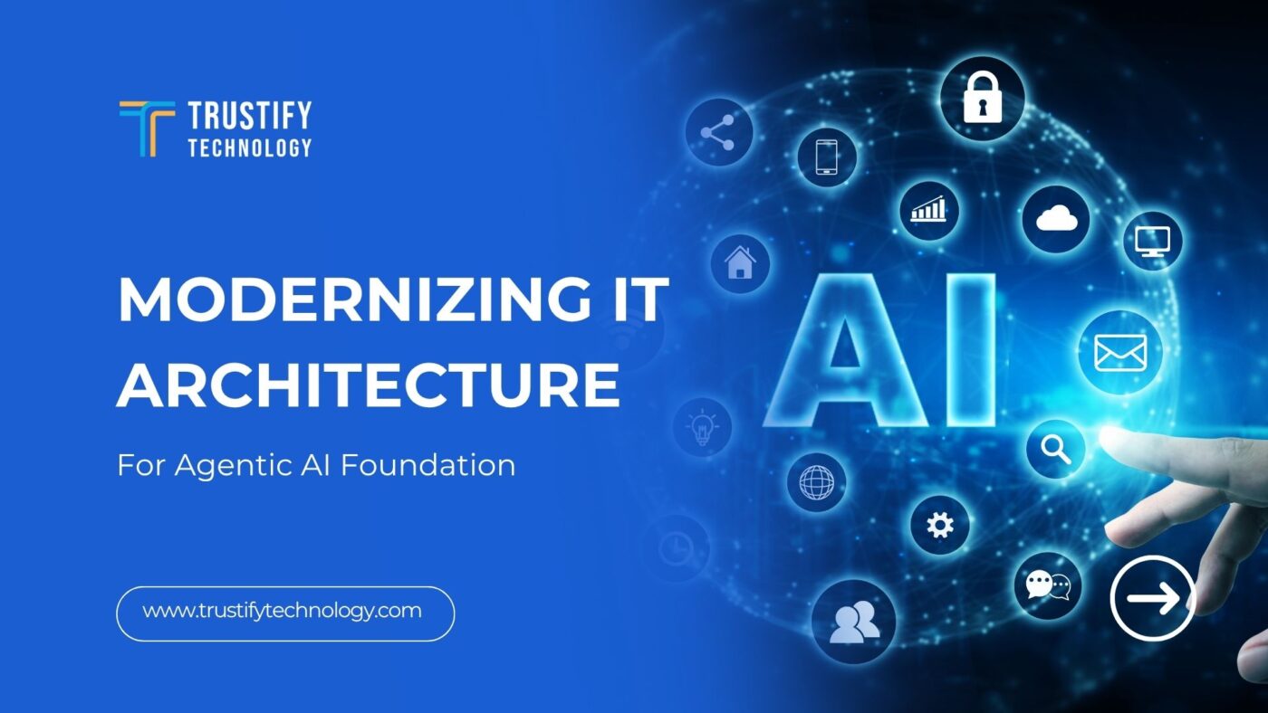 Modernizing IT Architecture for Agentic AI Foundation